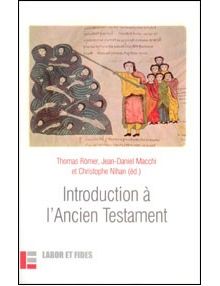 Introduction à l'Ancien Testament (Réédition augmentée)