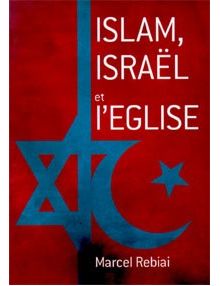 Islam, Israël et l'Eglise