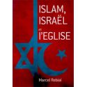 Islam, Israël et l'Eglise