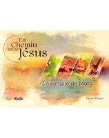 En chemin avec Jésus - l'évangile de Marc - Librairie chrétienne en ligne 7ici