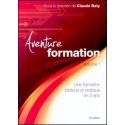 Aventure Formation Volume 1 - une formation biblique et pratique en 3 ans