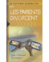 Je connais quelqu'un dont les parents divorcent - Librairie chrétienne en ligne 7ici