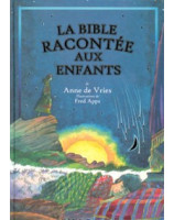 La Bible racontée aux enfants - Librairie chrétienne en ligne 7ici