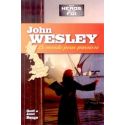 John Wesley - le monde pour paroisse