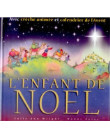 L'enfant de Noël - avec calendrier de l'Avent - Librairie chrétienne en ligne 7ici