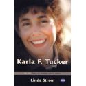 Karla F. Tucker Sa vie dans le couloir de la mort