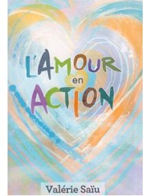 L'amour en action