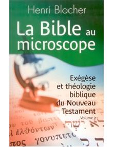 La Bible au microscope volume 2