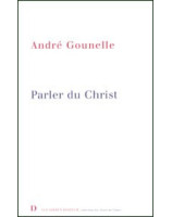 Parler du Christ - Librairie chrétienne en ligne 7ici