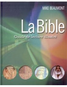 La Bible Guide de lecture illustré