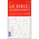 La bible le code secret (vol 2)
