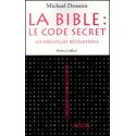 La Bible le code secret Les nouvelles révélations
