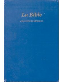 La Bible Segond 21 bleue rigide (avec notes de référence) Ref 12437