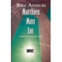 Bible annotée : Matthieu Marc Luc NT1