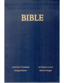 Bible bilingue anglais français Good News Translation - Français courant