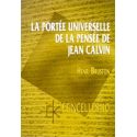 La portée universelle de la pensée de Jean Calvin