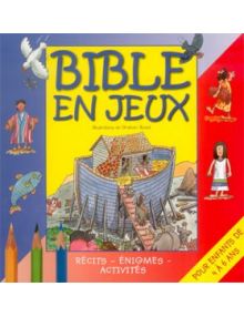 Bible en jeux Tome 1 - pour enfants de 4 à 6 ans