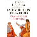 La révolution de la croix Néron et les chrétiens
