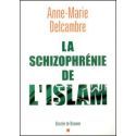 La schizophrénie de l'Islam