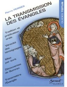 La transmission des Évangiles