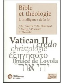 Bible et théologie L'intelligence de la foi