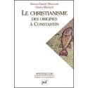 Le Christianisme Des origines à Constantin
