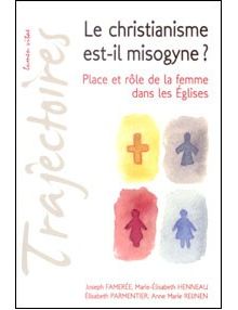 Le christianisme est-il misogyne ?