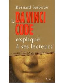 Le Da Vinci Code expliqué à ses lecteurs