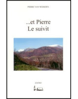 ...et Pierre Le suivit - Librairie chrétienne en ligne 7ici