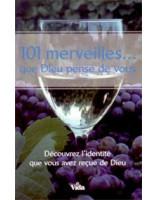 101 merveilles...que Dieu pense de vous - Librairie chrétienne 7ici