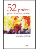 52 prières pour femmes actives - Librairie chrétienne en ligne 7ici