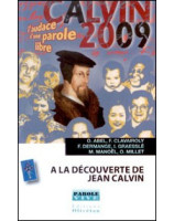 A la découverte de Jean Calvin - Librairie chrétienne en ligne 7ici