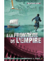 A la frontière de l'Empire - Librairie chrétienne en ligne 7ici