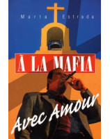 A la mafia avec amour - Librairie chrétienne en ligne 7ici