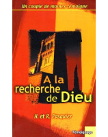 A la recherche de Dieu - Librairie chrétienne en ligne 7ici