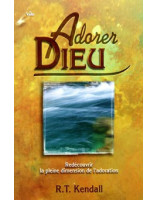 Adorer Dieu - Librairie chrétienne en ligne 7ici