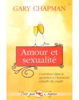 Amour et sexualité - Librairie chrétienne en ligne 7ici