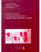 Anorexie boulimie et compulsions alimentaires : vers une pensée juste - Librairie chrétienne en ligne 7ici