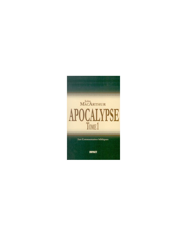 Apocalypse 1-11 Tome 1 - Librairie chrétienne en ligne 7ici