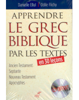 Apprendre le grec biblique par les textes - Librairie chrétienne en ligne 7ici