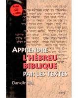 Apprendre l'hébreu biblique par les textes - Librairie chrétienne en ligne 7ici