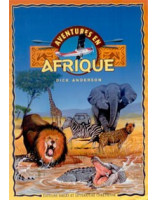 Aventures en Afrique - Librairie chrétienne en ligne 7ici