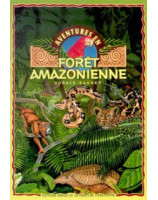 Aventures en forêt amazonienne - Librairie chrétienne en ligne 7ici