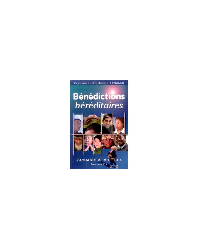 Bénédictions héréditaires - Librairie chrétienne en ligne 7ici