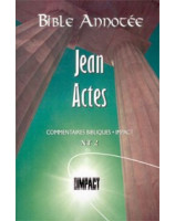 Bible annotée : Jean Actes NT2 - Librairie chrétienne en ligne 7ici