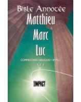 Bible annotée : Matthieu Marc Luc NT1 - Librairie chrétienne en ligne 7ici