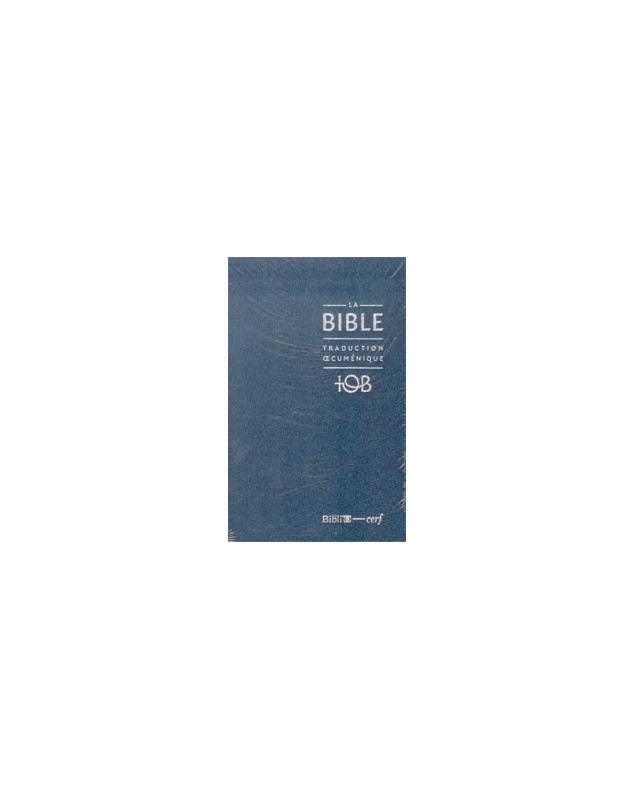 Bible TOB bleu nuit ref SB1361 - Librairie chrétienne en ligne 7ici