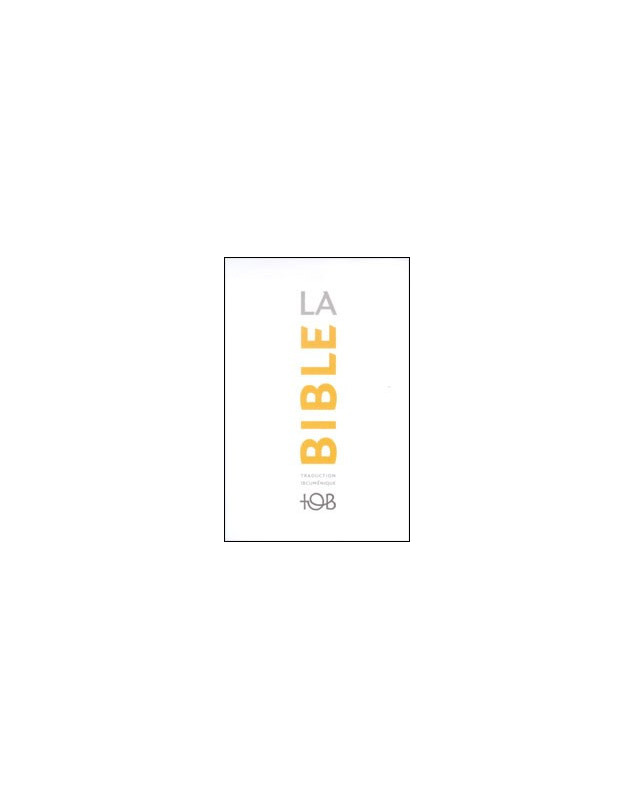 Bible TOB ref.SB1360 - Librairie chrétienne en ligne 7ici