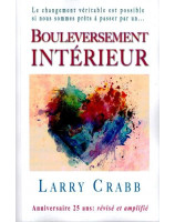 Bouleversement intérieur - Librairie chrétienne en ligne 7ici