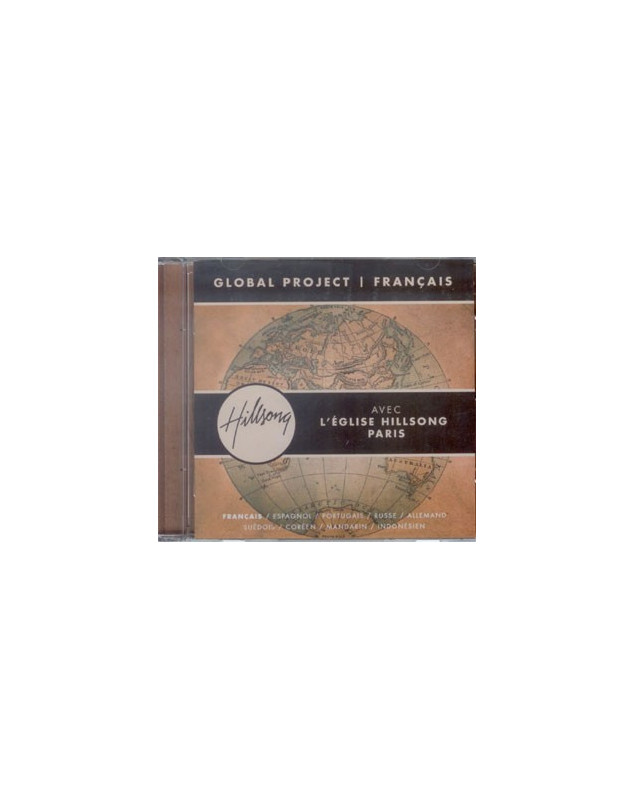 CD Global Project - Hillsong français - Librairie chrétienne en ligne 7ici